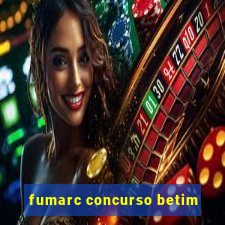 fumarc concurso betim